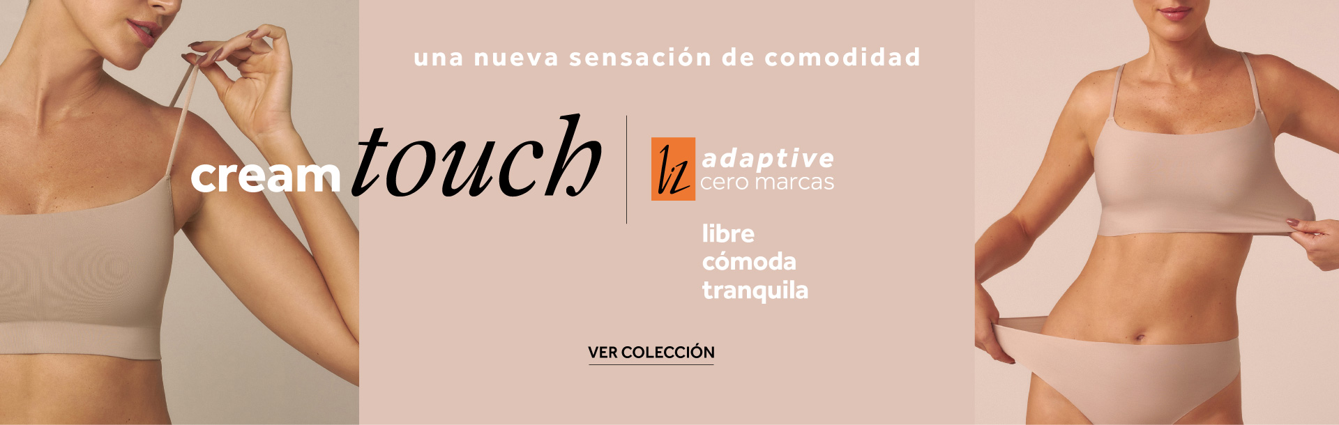 Adaptive Cero Marcas: Cream Touch